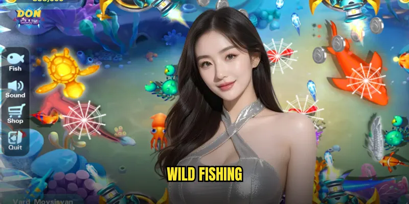Wild Fishing Donclub - Săn Cá Hoang Dã Nhận Thưởng Khủng 1 Wild Fishing