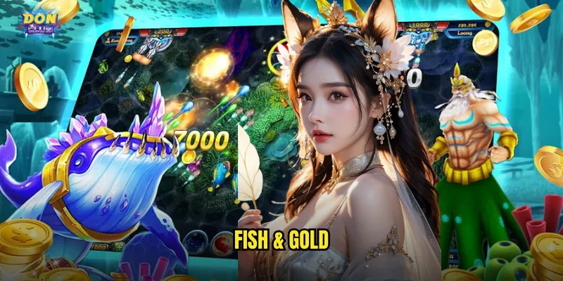 Fish & Gold Donclub - Cá Vàng Mang Về Kho Báu Khổng Lồ 1 Fish & Gold