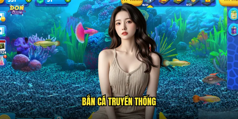 Bắn Cá Truyền Thống Donclub - Hồi Ức Tuổi Thơ Phần Thưởng Thực 1 bắn cá truyền thống