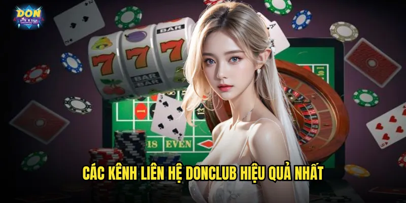 Kết Nối Với DonClub - Hỗ Trợ Liên Hệ Tận Tâm Mọi Lúc Mọi Nơi 1 Các kênh liên hệ donclub hiệu quả nhất